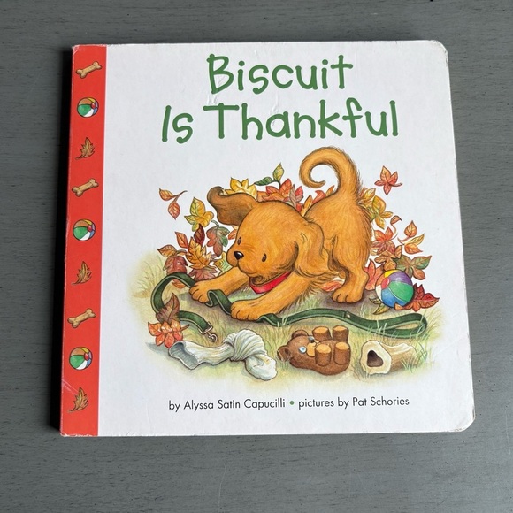 Biscuit Is Thankful - Board book By Capucilli, Alyssa Satin Preschool Children - Picture 2 of 9